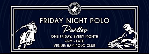 Collection image for Friday Night Polo Parties