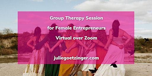 Group Therapy Session for Female Entrepreneurs primary image