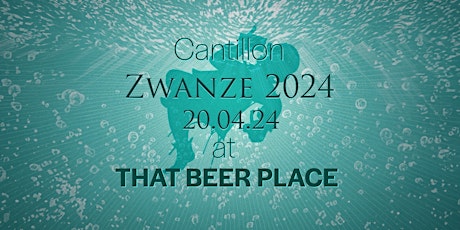 Zwanze 2024 @ That Beer Place - Chester