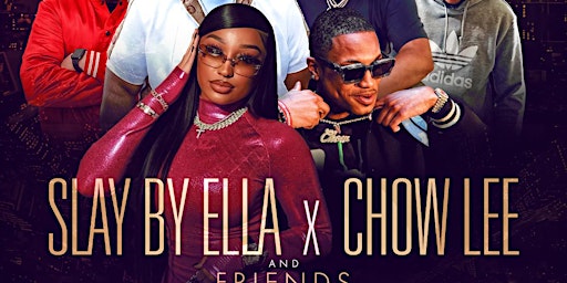 Primaire afbeelding van This Friday "SLAY BY ELLA" & "CHOW LEE" Take Over 11:11 In Dyckman, NY