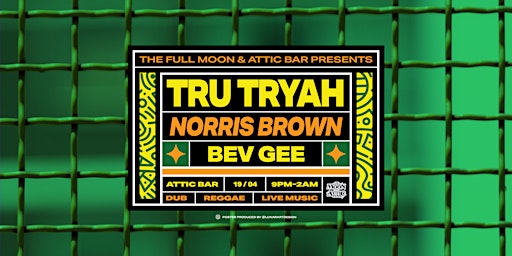 Primaire afbeelding van Tru Tryah, Norris Brown, Bev Gee & Special Guest