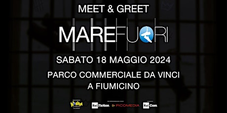 Mare Fuori Meet&Greet - Parco Commerciale Da Vinci