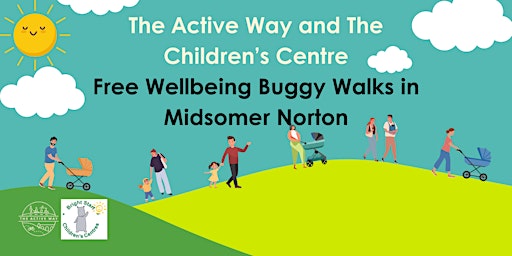 Imagem principal do evento Wellbeing Buggy Walk in Midsomer Norton
