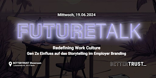 Hauptbild für FutureTalk: Redefining Work Culture