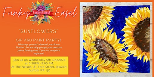 Immagine principale di The Funky Easel Sip & Paint Party: Sunflowers 