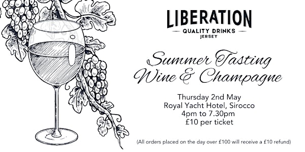 Liberation Quality Drinks  Summer Wine & Champagne Tasting