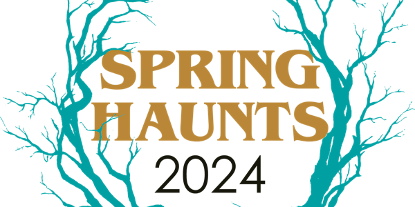 Spring Haunts 2024