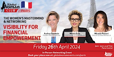 Primaire afbeelding van Global Woman Club Paris - Mastermind & Networking (In-Person)