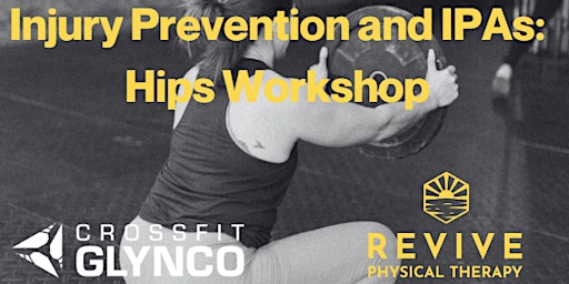 Injury Prevention and IPAs: Hip Workshop primary image