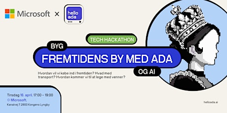 BØRNE-FORÆLDRE HACKATHON: Byg Fremtidens By med Microsoft og Hello Ada