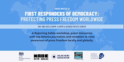 Immagine principale di First Responders of Democracy: Protecting Press Freedom Worldwide 