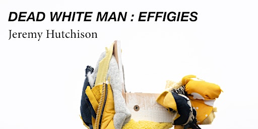Primaire afbeelding van Dead White Man: Effigies
