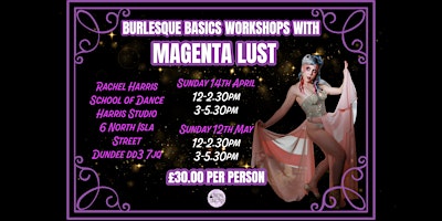 Imagem principal do evento Burlesque Basics with Magenta Lust May 3pm