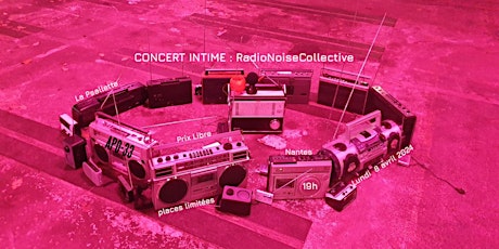 Image principale de Concert intime : RadioNoise Collective