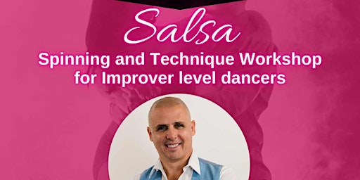 Hauptbild für SALSA SPINNING AND TECHNIQUE WORKSHOP