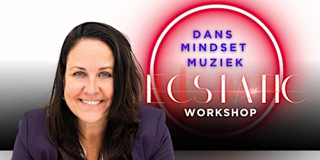 ECSTATIC workshop mindset & dans