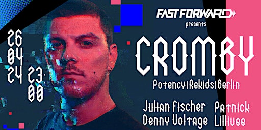 Imagem principal de Fast Forward m/ Cromby (Potency/Rekids/Berlin)