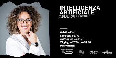 Cristina Pozzi | Intelligenza Artificiale: visioni, sfide e soluzioni primary image