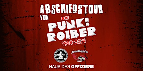 DIE PUNK!ROIBER - Abschiedstour