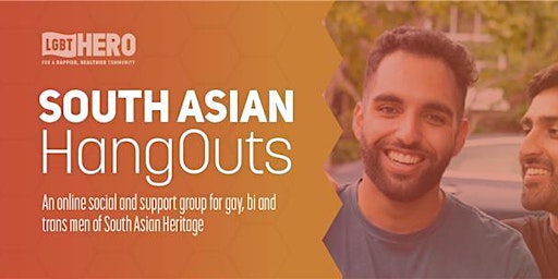 Hauptbild für South Asian HangOuts Zoom social for gay, bi and trans men - topic: Izzat.