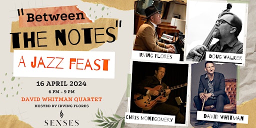 Immagine principale di "Between The Notes" a Jazz Feast: David Whitman Quartet 