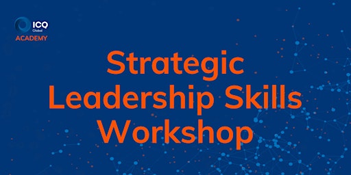 Primaire afbeelding van Strategic leadership skills workshop