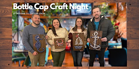 Bottle Cap Craft Night at Martha's Cafe with Maryland Craft Parties