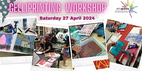 Gelli printing  techniques HALF-DAY Workshop