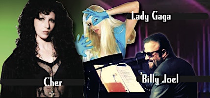 Billy Joel, Cher and Lady Gaga all inclusive dinner tribute  primärbild