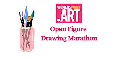 Imagem principal do evento WWA Open Figure Drawing Marathon (April)