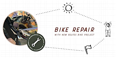 Bike Repair with New Routes Bike Project primary image