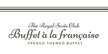 French Themed Buffet Supper