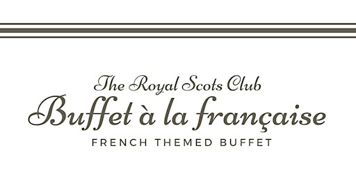 Image principale de French Themed Buffet Supper