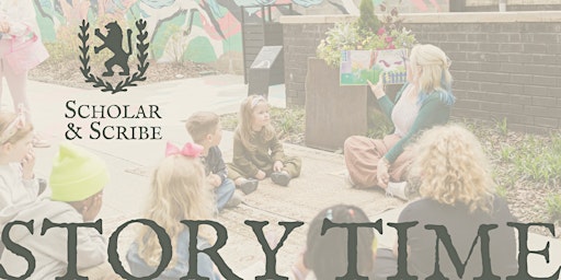 Weekly Story Time at Scholar & Scribe