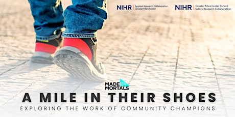 A MILE IN THEIR SHOES | Working with community champions in research