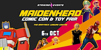 Imagem principal do evento Maidenhead Comic Con & Toy Fair