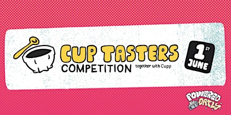 Cup Tasters Competition  - Oatly X Cupp