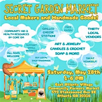 Imagem principal do evento Secret Garden Market: Local Makers and Handmade Goods!