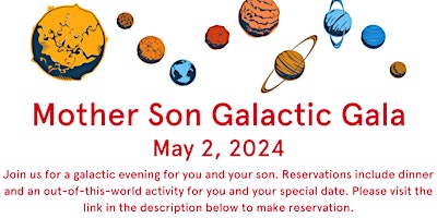 Primaire afbeelding van Galactic Gala Mother Son Night 2024