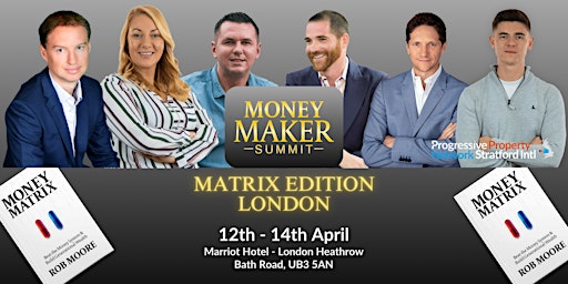 MONEY MAKER SUMMIT | MATRIX EDITION | LONDON primary image