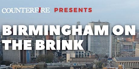 Birmingham on the Brink: Cuts, Crisis and Corruption