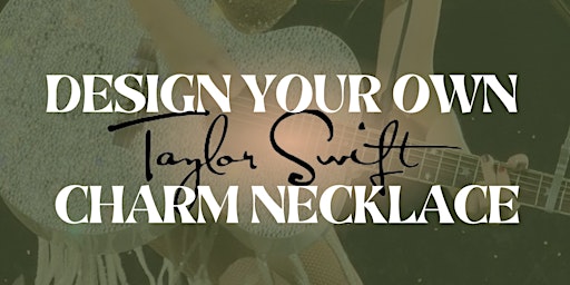 Imagen principal de Design your own Taylor Swift Charm Necklace