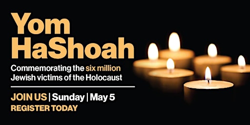Imagem principal do evento Yom HaShoah ve HaGevurah, the Day of Remembrance of the Holocaust & Heroism