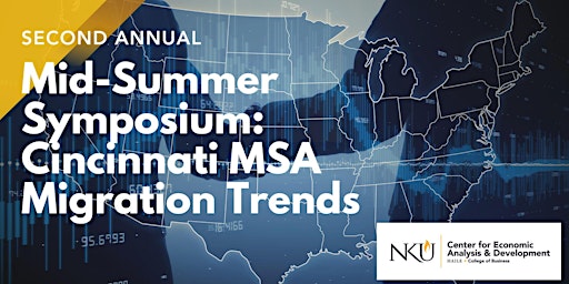 Imagem principal do evento Mid-Summer Symposium: Cincinnati MSA Migration Trends