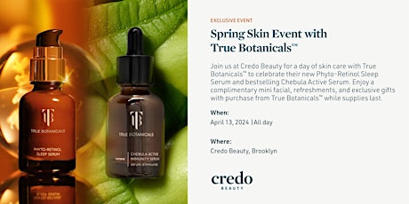 Imagen principal de Spring Skin Event with True Botanicals™ - Credo Beauty Brooklyn