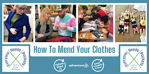 Immagine principale di How To Mend Your Clothes with Everyone Needs Pockets in Frome 