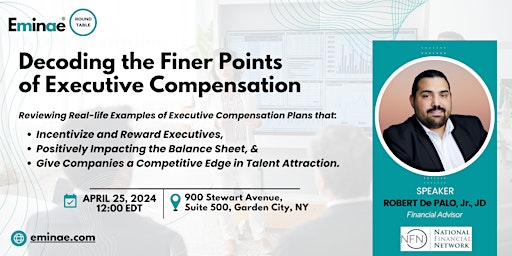 Imagen principal de EMINAE ROUNDTABLE: Decoding the Finer Points of Executive Compensation