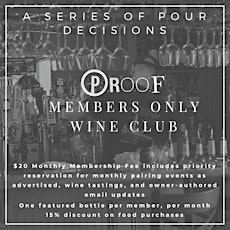 Proof Members Only Wine Club