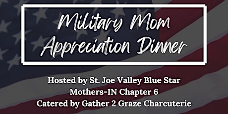 Military MOM Appreciation Dinner