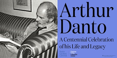 Hauptbild für Arthur C. Danto: A Centennial Celebration of his Life and Legacy